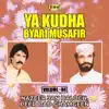 Nazeer Jan Baloch & Peer Dad Ghamgeen - Ya Kudha Byari Musafir, Vol. 4